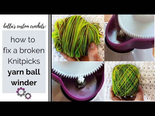 How to fix a broken KnitPicks Yarn Ball Winder. Ball winder