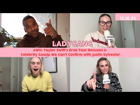 AWH: Taylor Swift’s Eras Tour Bonuses & Celebrity Gossip We Can’t Confirm with Justin Sylvester