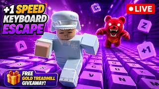 🔴 +1 Speed Keyboard Escape LIVE! 🎁 FREE Gold Treadmill Giveaway screenshot 1
