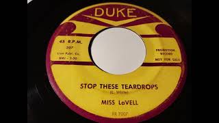 Miss LaVell   Stop these Teardrops