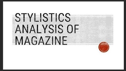 STYLISTIC ANALYSIS OF MAGAZINE FULL EXPLANATION IN URDU And HINDI