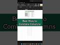 Best Way to Combine Columns in Excel #excel