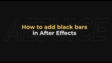 How to Add Black Bars in After Effects - AEJuice Tutorials