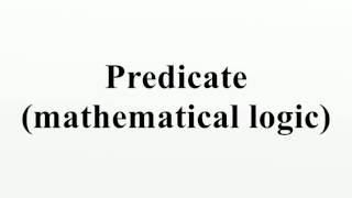 Predicate (mathematical logic)