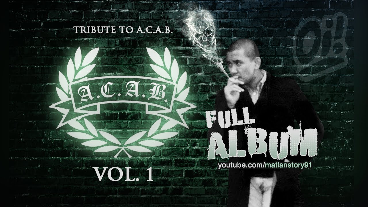 Tribute To ACAB   VOL1 FULL ALBUM