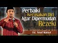 Agar Rezeki Lancar,  Perbaiki Kerusakan Diri - Ustadz Yusuf Mansyur