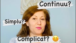 👩‍🏫 Timp verbal simplu sau continuu?