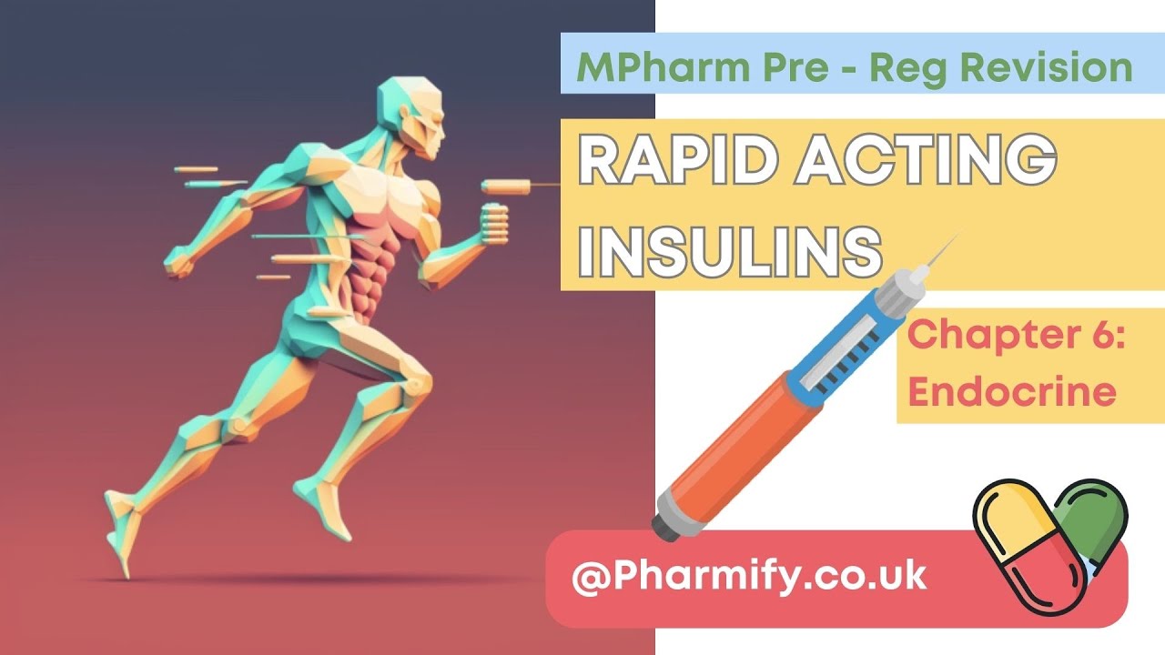 Rapid Acting Insulins BNF Chapter 6 Endocrine Revision MPharm & Pre