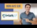  mon avis sur mwr life