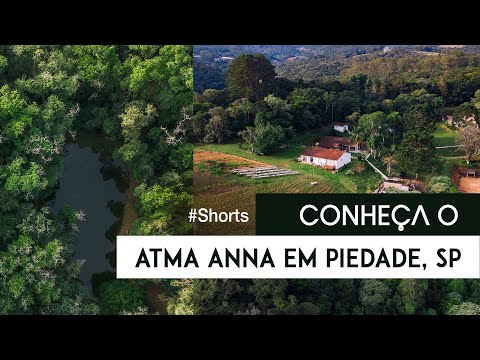 Conheça o Atma Anna em Piedade, SP - #shortsyoutube