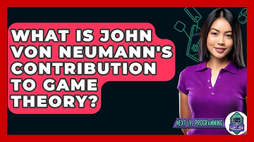 What Is John Von Neumann