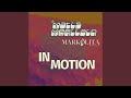 In Motion