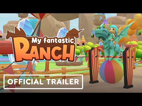 My Fantastic Ranch – Official Reveal Trailer