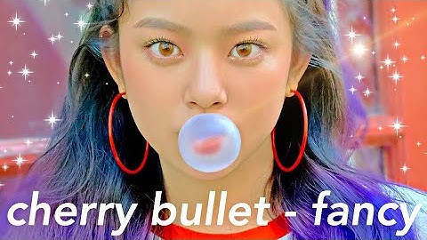 ♛ How Would CHERRY BULLET (체리블렛) Sing TWICE (트와이스) Fancy? ♛