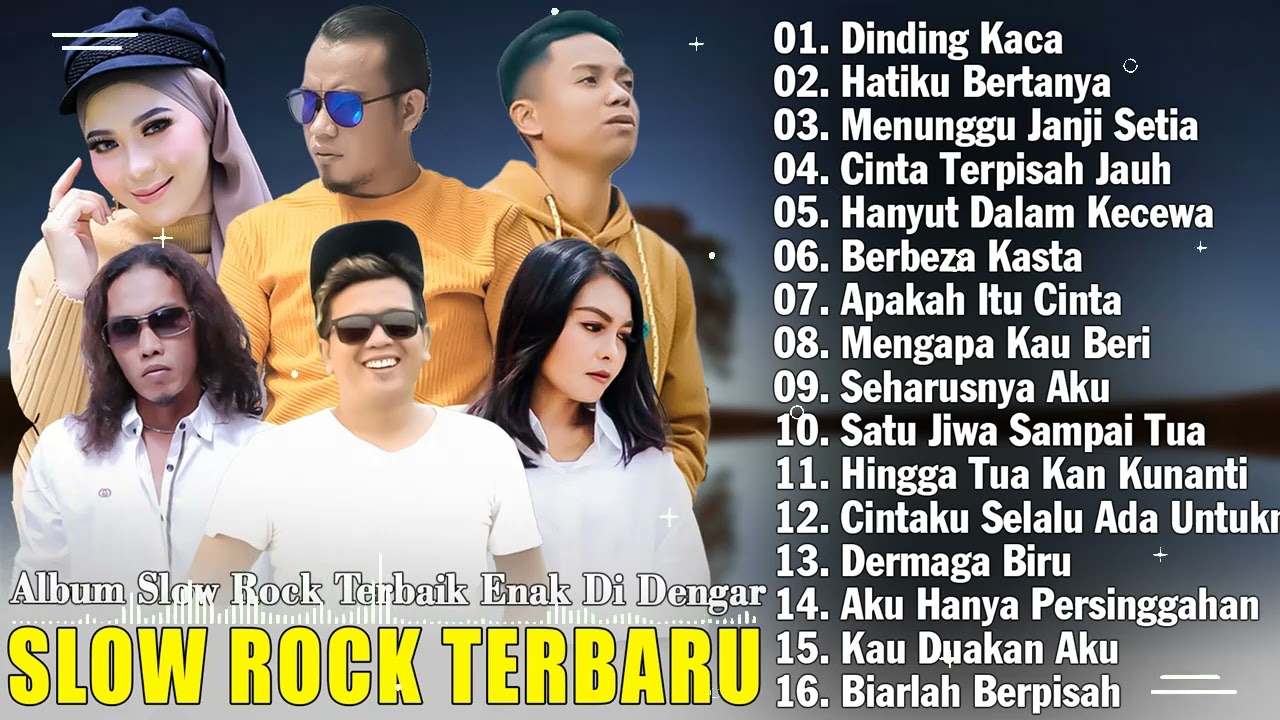 Slow Rock Terbaru 2025 Tiktok - Lagu Slow Rock Full Album Terbaik 2025 Bikin Baper