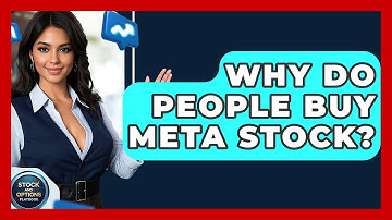 Why Do People Buy Meta Stock? | Stock and Options Playbook