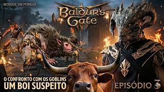 Baldur's Gate 3 #3 | Wyll, Pacto da Arma e a Batalha Contra os Goblins