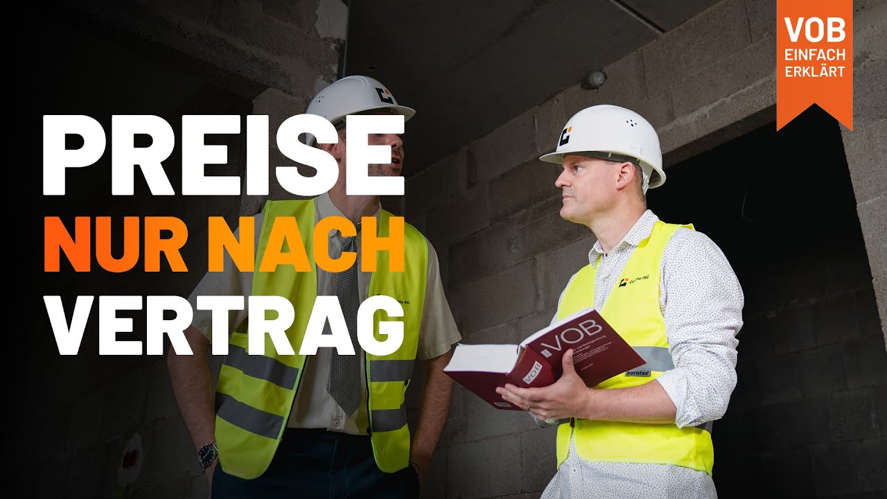 VOB einfach erklärt: Einheitspreise NUR für Vertragszeitraum, NICHT für den Bauzeitraum