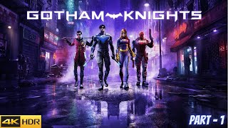 Gotham Knights | Gameplay Walkthrough & Cinematic Trailer | 4K 60FPS | Part 1
