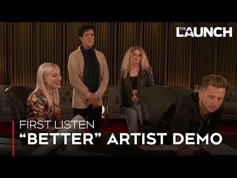 First Listen Better Artist Demos THE LAUNCH S2 