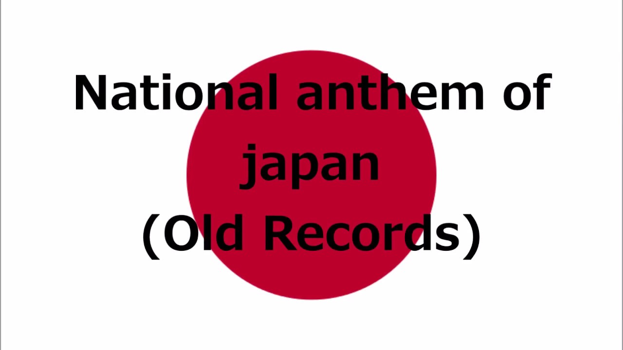 National anthem of japan (Old Records) YouTube