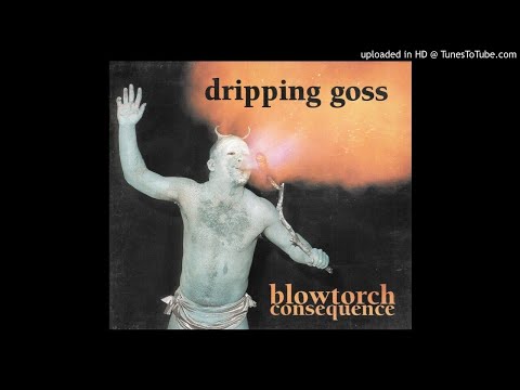 Dripping Goss — Dripping Goss - Poke