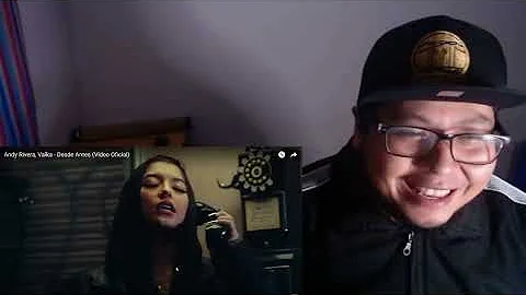 REACCIÓN A Andy Rivera, Valka - Desde Antes (Video Oficial)