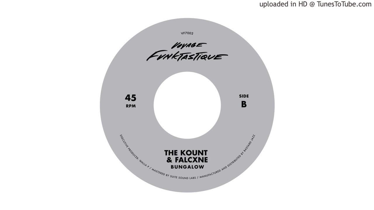 The Kount & Falcxne - Bungalow