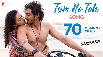 Tum Ho Toh Song | Saiyaara | Ahaan Panday, Aneet Padda | Vishal Mishra, Hansika Pareek | Raj Shekhar