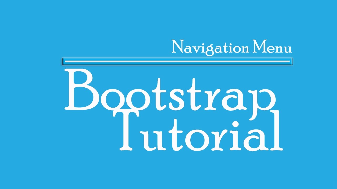 Bootstrap Tutorial - Navigation Menu - YouTube
