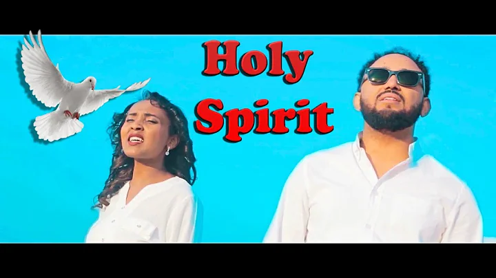 Zuriash Tsega ft. Samuel Tesfamichael "HOLY SPIRIT...