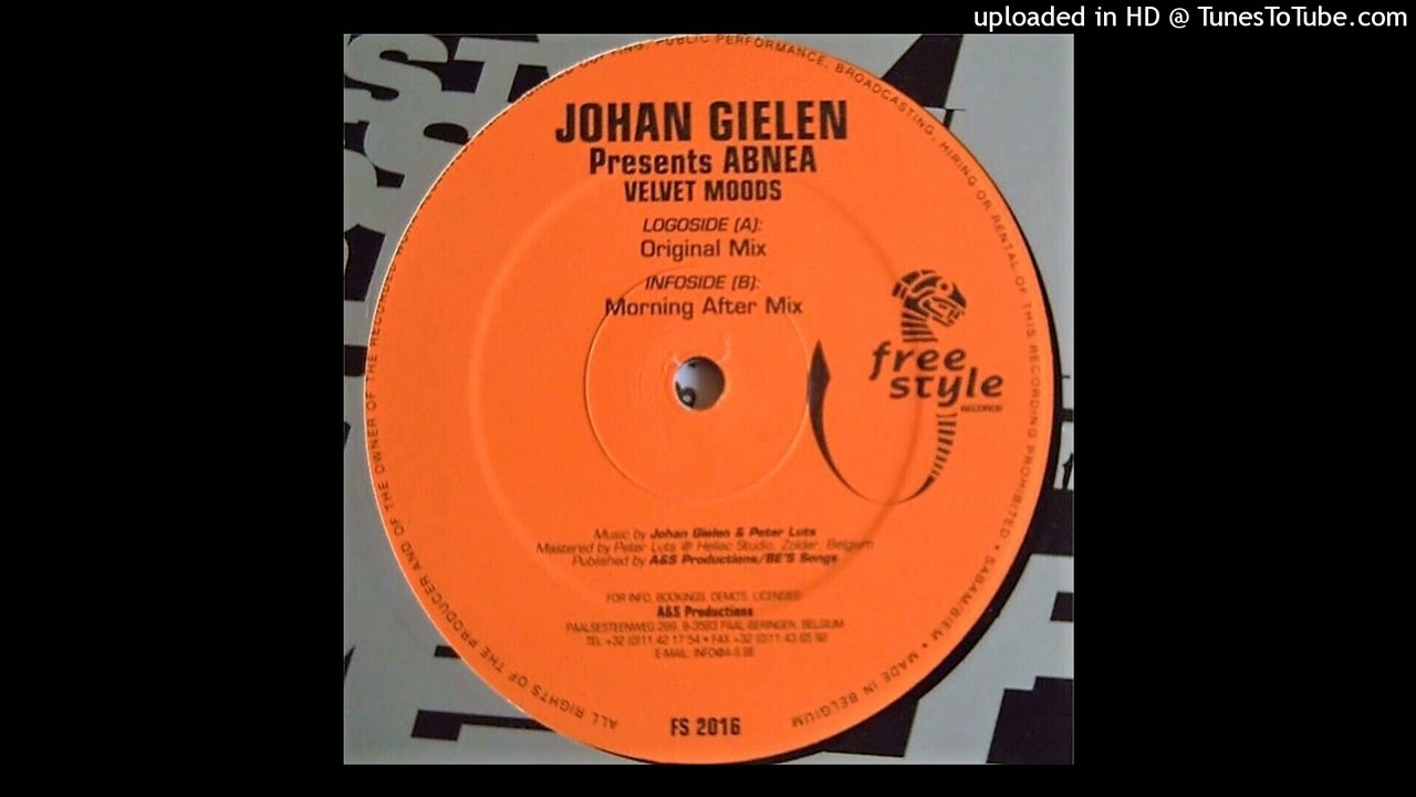 Johan Gielen Presents Abnea – Velvet Moods (Original Mix). 2000