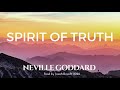 Neville Goddard: Spirit of Truth Read by Josiah Brandt