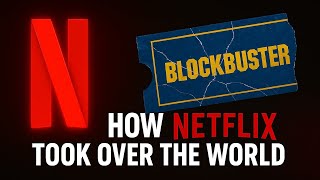 The Extraordinary Rise of Netflix 