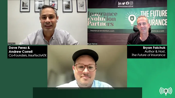The Future of Insurance Podcast S3E13  Dave Perez ...