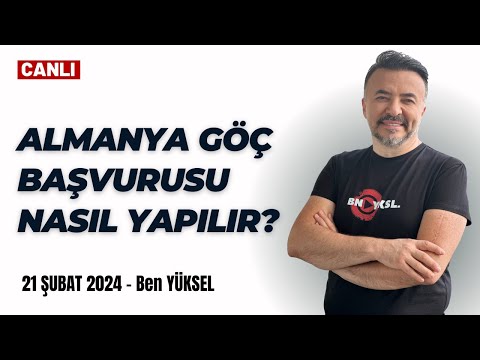 🔴 ALMANYA GÖÇ BAŞVURUSU NASIL, NEREYE YAPILIR? @benyuxel 21 Şubat 2024