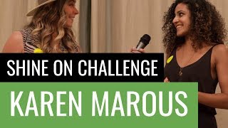 I Provided Feminine Products to Homeless Women | Karen Marous | Shine On Challenge