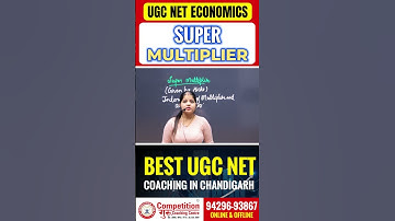 Super Multiplier Explained | UGC NET Economics Coaching in Chandigarh | Competition Guru