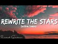 Zac Efron, Zendaya - Rewrite The Stars (Lyrics)