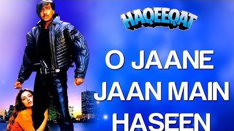 O Jaane Jaan Main Haseen - Haqeeqat | Kumar Sanu & Alka Yagnik | Ajay Devgan & Tabu |90