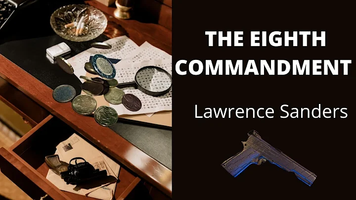 THE EIGHTH COMMANDMENT -  by Lawrence Sanders