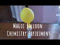 Magic Balloon | Chemistry Experiment | Planet of Arts