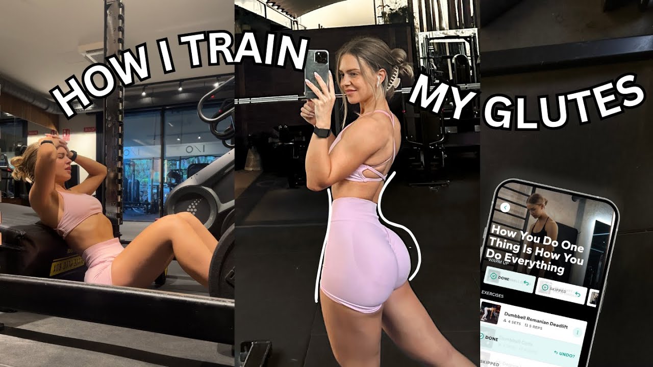 HOW I TRAIN MY GLUTES