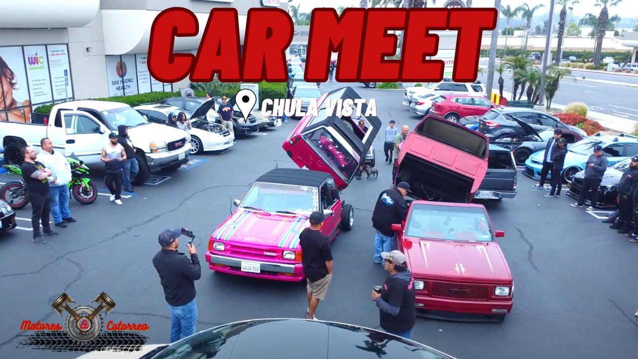 CAR MEET CHULA VISTA YouTube