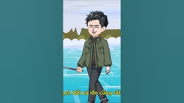 Lần Đầu Cầm Câu Đã Câu Được Giỏ Cá To Và Bí Mật Đằng Sau? P2 | Tu Tiên Review Truyện