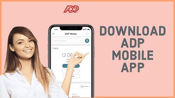 How to Download ADP Mobile App 2021?