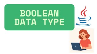 Understanding the boolean data type in java | Java for Beginners | CodeCrunch