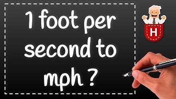 1 foot per second to mph