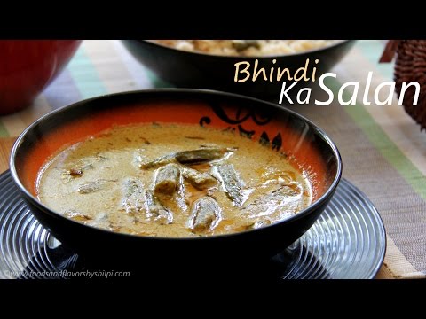 Bhindi Ka Salan Recipe Bhindi Ki Sabzi Or Okra Curry Indian Dinner Lunch Recipes By Shilpi-11-08-2015