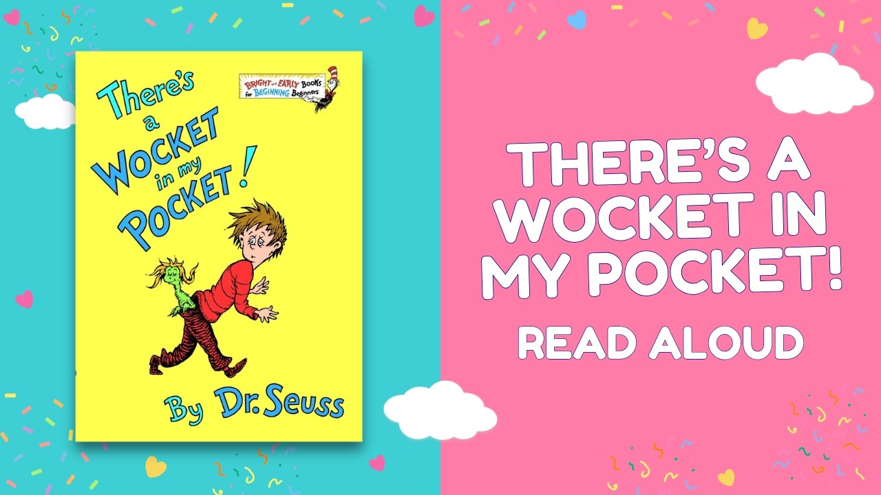 There's a Wocket in My Pocket! 🎩📚 | Silly Rhymes & Early Literacy Fun Dr. Seuss Read Aloud for Kids